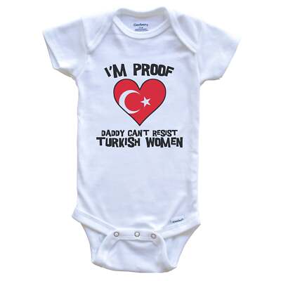 I'm Proof Daddy Can't Resist Turkish Women Funny Turkey Flag Heart Baby Bodysuit