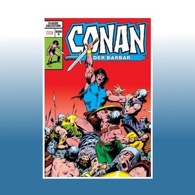 Conan der Barbar: Classic Collection - Bd.6 | Christopher Priest