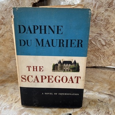 The Scapegoat  Daphne Du Maurier Book Club Edition HC/DJ/1956