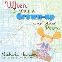 When I Was A Grownup Nichole Hansen Taschenbuch Kartoniert / Broschiert Englisch