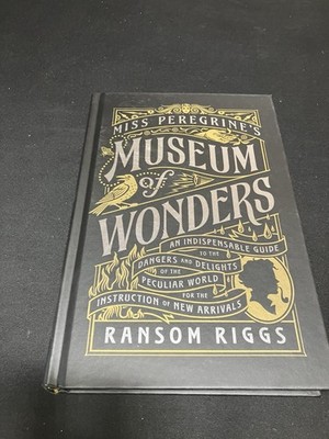 Ransom Riggs Miss Peregrine's Museum of Wonders Hardcover Illustrated 2022