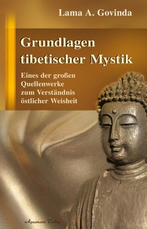 Thumbnail - Grundlagen Tibetischer Mystik | Lama Anagarika Govinda | Deutsch |