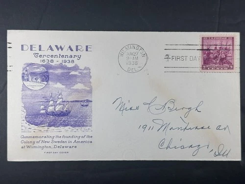 US FDC 1938 Delaware Tercentenary New Sweden Ship Wilmington Cancel  b102