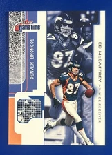 2001 Fleer Game Time Football Ed McCaffrey Denver Broncos #49