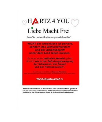 HArtz 4 You - Liebe Macht Frei, wegenderSchnueffler, andereIdentitaet
