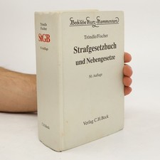 Strafgesetzbuch und Nebengesetze  |  Thomas Fischer
