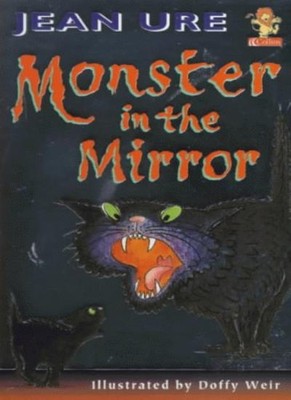 Monster in the Mirror (Yellow Storybook),Jean Ure, Doffy Weir