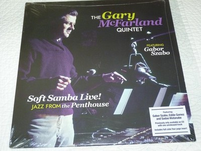 THE GARY McFARLAND QUINTET    *   SOFT SAMBA LIVE