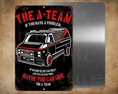#ad #ad YOU CAN HIRE THE A TEAM metal sign 8 x12quot; $10.99