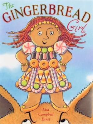 The Gingerbread Girl - Hardcover By Ernst, Lisa Campbell - GOOD