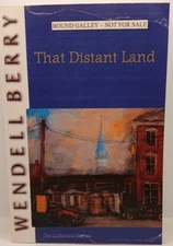 Wendell Berry That Distant Land Signed Proof Copy