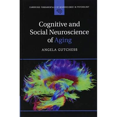 Cognitive Social Neuroscience Aging Angela Gutchess Hardcover 9781107084643 VG