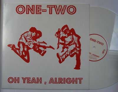 One-Two Oh Yeah, Alright UK 12in 2005 White Vinyl Synthpop Electro