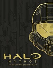HALO Mythos: A Guide To The Story Of Halo by ...