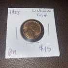 1925 Lincoln Cent BU. $15