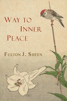 Way To Inner Peace Fulton J. Sheen Taschenbuch Kartoniert / Broschiert Englisch