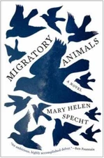Migratory Animals: A Novel (P.S. (Paperback)) - Paperback - GOOD