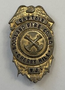 Antique 1950-60 CAPTAIN Woodland Cherry Hill Fire Co NJ Firemen Badge Obsolete