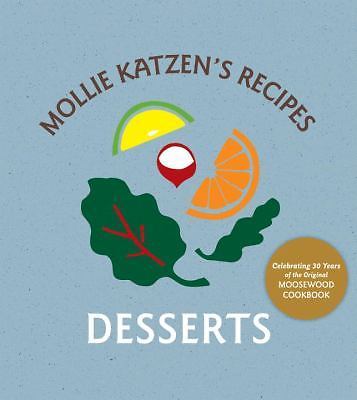 Mollie Katzen's Recipes: Desserts, Katzen, Mollie, Good Book