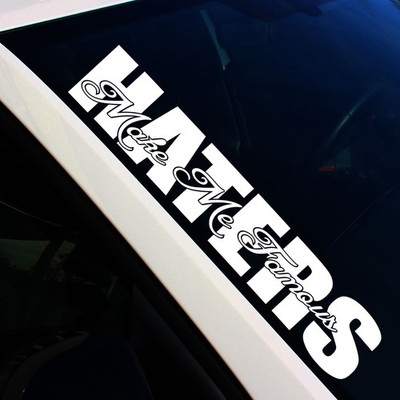 FS32 ''Haters Make Me Famous'' Frontscheibenaufkleber Aufkleber Oracal 751C Folie