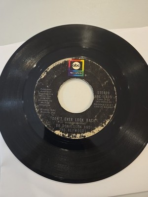BO DONALDSON & HEYWOODS: ''Billy Don't Be A Hero Don't Ever Look Back'' ABC 45RPM