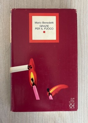 DANKE FÜR DAS FEUER - MARIO BENEDETTI - VERLAGSCLUB 1972