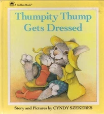 Thumpity Thump Gets Dressed By Golden Books