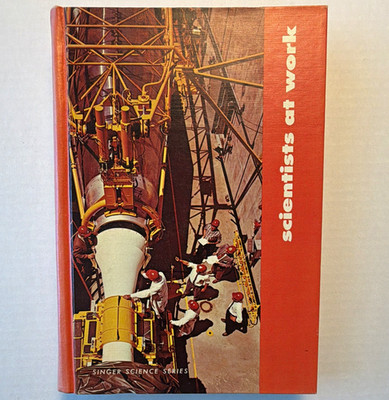 Scientists at Work Singer Science Series Hardcover Textbook 1962