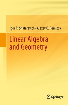 Linear Algebra and Geometry | Igor R. Shafarevich (u. a.) | Taschenbuch | xxii
