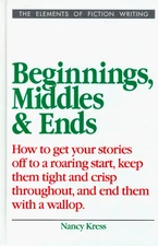 Beginnings, Middles, and Ends (Elements of Fiction Writing) - hardcover Kres...