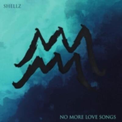 SHELLZ: NO MORE LOVE SONGS - CD SEALED