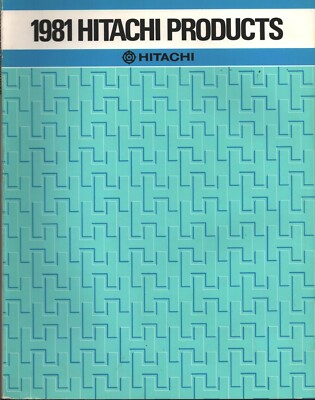 Hitachi Products Catalog - 1981 - 161 Pages - Catalog No. GM-E022