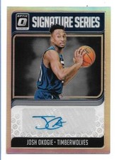 JOSH OKOGIE 2018-19 Donruss Optic SIGNATURE SILVER PRIZM AUTO RC TIMBERWOLVES