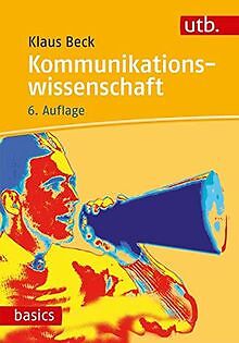 Kommunikationswissenschaft von Klaus Beck | Buch | Zustand sehr gut - Klaus Beck