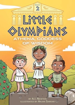 Little Olympians 2: Athena, Goddess of Wisdom - paperback Sarkar, Anjan|Newt...
