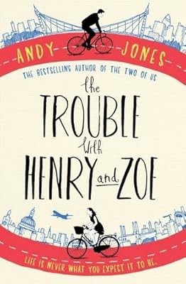 The Trouble with Henry and Zoe, Jones, Andy, Used; Good Book