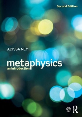 Metaphysics | An Introduction | Alyssa Ney | Englisch | Taschenbuch | 2023