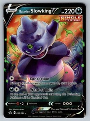 Galarian Slowking V - 099/198 - Ultra Rare - Chilling Reign