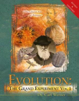 Evolution: The Grand Experiment - Hardcover By Carl Werner - GOOD