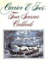 Currier and Ives Four Seasons Cookbook