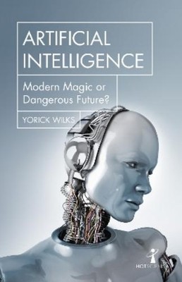Yorick Wilks Artificial Intelligence (Taschenbuch) Hot Science