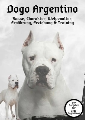 Marvin Lanzar-Tore | Dogo Argentino | Taschenbuch | Deutsch (2022) | 52 S.