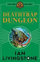 Fighting Fantasy : Deathtrap Dungeon | Ian Livingstone | Taschenbuch | Englisch