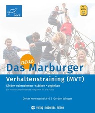 Das neue Marburger Verhaltenstraining (MVT): Ki, Krowatschek, Krowatschek, W*.