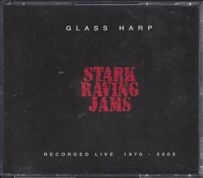 GLASS HARP Stark Raving Jams (3xCD, 2004, Special Friends Prod) PHIL KEAGGY