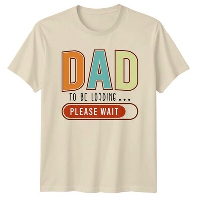 Dad To Be Loading Please Herren T-Shirt Werdender Vater Vater Vaterschaft Vatertag