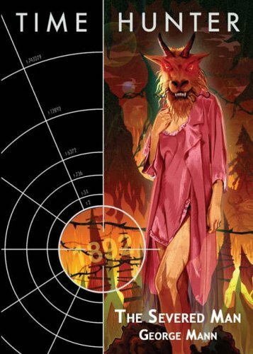 The Severed Man (Time Hunter) by Mann, George Paperback Book The Fast Free - Picture 1 of 2