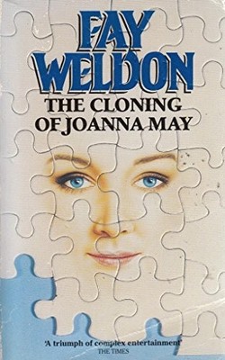 The Cloning of Joanna May,Fay Weldon- 9780006178453