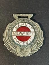 1912 Milwaukee Merchants & Manufactures Ass’n Watch Fob
