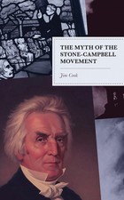 The Myth of the Stone-Campbell Movement by Jim Cook (English) Hardcover Book